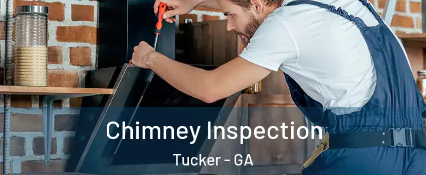  Chimney Inspection Tucker - GA