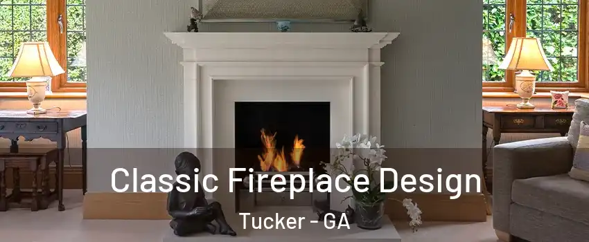  Classic Fireplace Design Tucker - GA