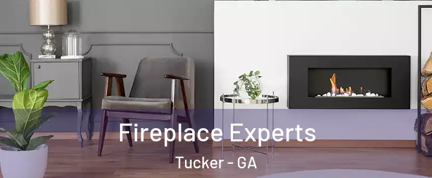  Fireplace Experts Tucker - GA