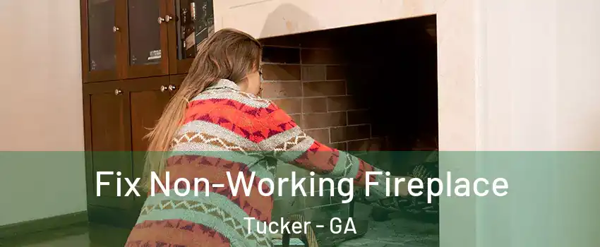  Fix Non-Working Fireplace Tucker - GA