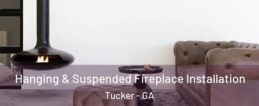  Hanging & Suspended Fireplace Installation Tucker - GA