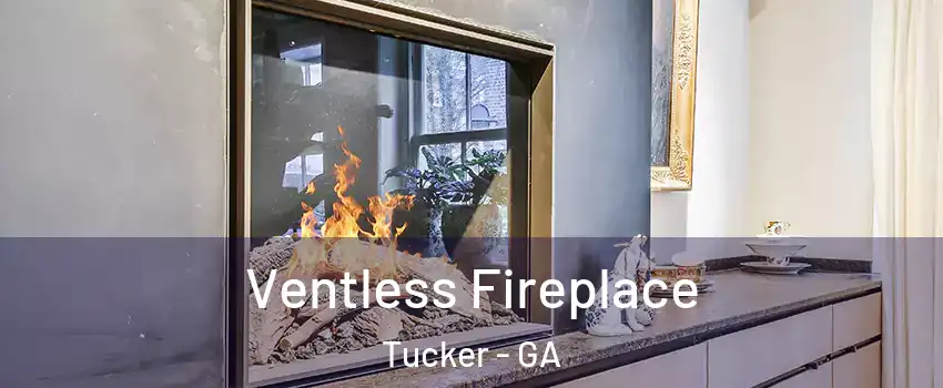  Ventless Fireplace Tucker - GA